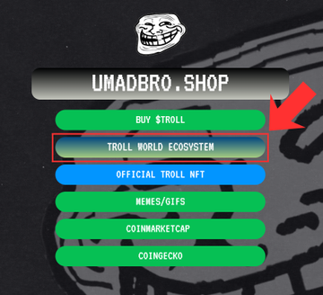 The image shows a webpage menu from "UMADBRO.SHOP" featuring buttons for various $TROLL token resources, including a highlighted "TROLL WORLD ECOSYSTEM" option with a red arrow pointing to it, supporting the post's discovery of an upcoming Troll World Ecosystem project still under construction.