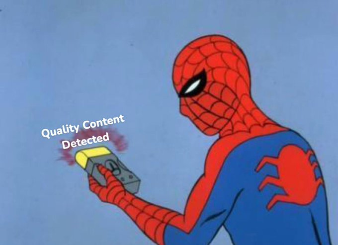 Spider-Man holds a device displaying the text "Quality Content Detected" in a classic 1960s cartoon style. The image humorously relates to the post "As always." by depicting Spider-Man as a moderator or quality-control figure confirming that the content lives up to expectations.