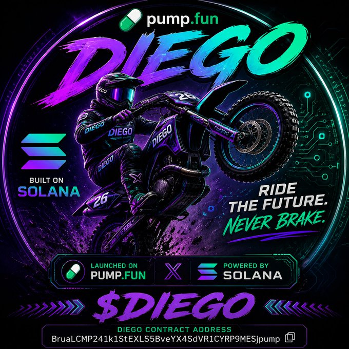 A promotional graphic for the $DIEGO cryptocurrency token features a futuristic motocross rider mid-wheelie against a neon purple and teal circuit-board backdrop, displaying "pump.fun," "DIEGO," "Built on Solana," and the tagline "Ride the Future. Never Brake." The design visually reinforces the post's launch announcement by combining high-energy motocross imagery with blockchain tech aesthetics to promote the token's debut on Pump.fun via Solana.