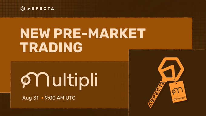 A promotional banner for 'ASPECTA' announces 'NEW PRE-MARKET TRADING' for 'Multipli' on 'Aug 31 • 9:00 AM UTC', featuring a hexagonal key logo.