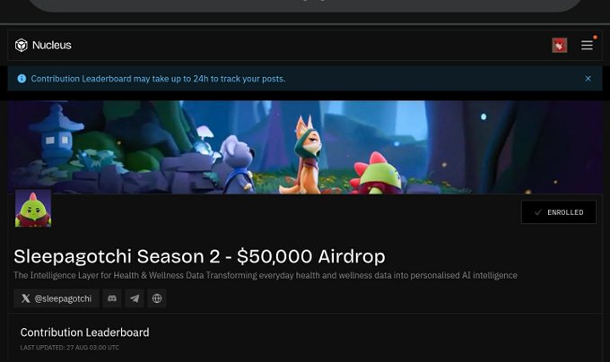 A screenshot of the Nucleus platform showing 'Sleepagotchi Season 2 - $50,000 Airdrop' with cartoon characters and an 'ENROLLED' button, featuring the @sleepagotchi handle.