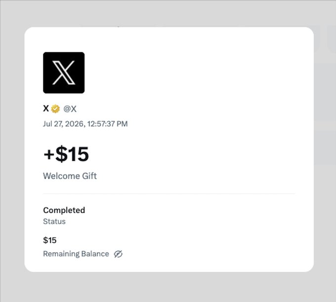 A screenshot of a transaction confirmation from X (@X) showing a "+$15 Welcome Gift" with a completed status and $15 remaining balance, dated Jul 27, 2026. The image supports the post by providing visual proof of the $15 welcome bonus the user received upon joining XMoney, which they're using at In-N-Out.