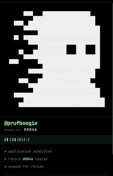 A glitchy pixel-art ghost from "@prufboogie" (SNARKLIST #0046) appears above a terminal interface showing "application submitted," "record #0046 sealed," and "queued for review," visually representing the user successfully submitting a project application—likely related to Zcash (ZEC)—as described in the post.