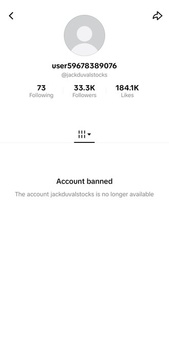 A TikTok profile screenshot shows the account "user59678389076" (@jackduvalstocks) with 33.3K followers and 184.1K likes, displaying an "Account banned" message indicating the profile is no longer available. This visual evidence supports the caption's claim that TikTok banned the stock-shilling account.