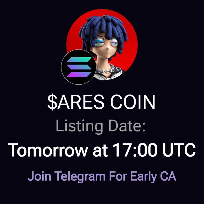 The image is a promotional graphic announcing the "$ARES COIN" token listing tomorrow at 17:00 UTC, featuring a 3D cartoon character with blue dreadlocks against a red circular background, alongside the Solana logo. It directs viewers to "Join Telegram For Early CA," which connects to the post offering a SOL airdrop to the first 333 wallets as a pre-listing incentive.