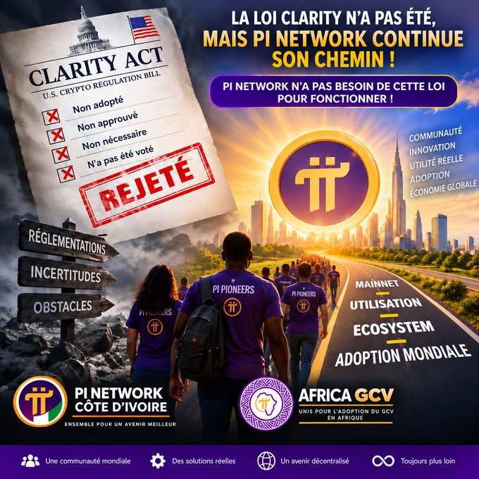 A promotional graphic from PI NETWORK CÔTE D'IVOIRE and AFRICA GCV in French discussing the rejected U.S. CLARITY ACT crypto regulation bill, featuring 'PI PIONEERS' walking toward a city skyline.