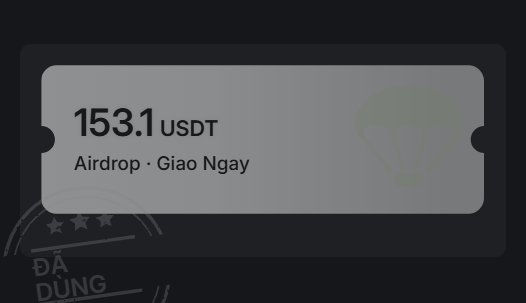 Dark themed voucher or ticket showing '153.1 USDT' with the text 'Airdrop · Giao Ngay' (Deliver Immediately) and a parachute icon.