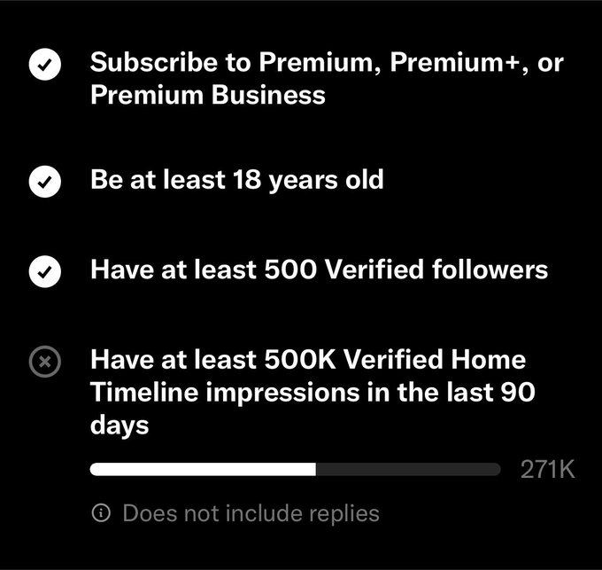 A checklist for platform verification shows requirements including a Premium subscription, being 18 years old, and having 500 verified followers, with a progress bar indicating 271K out of 500K required home timeline impressions.