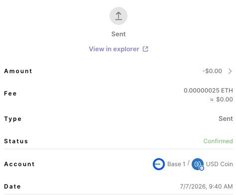 A transaction confirmation screen showing a Sent transaction on Base 1 with 0.00000025 ETH fee using USD Coin, status Confirmed on 7/7/2026, 9:40 AM.