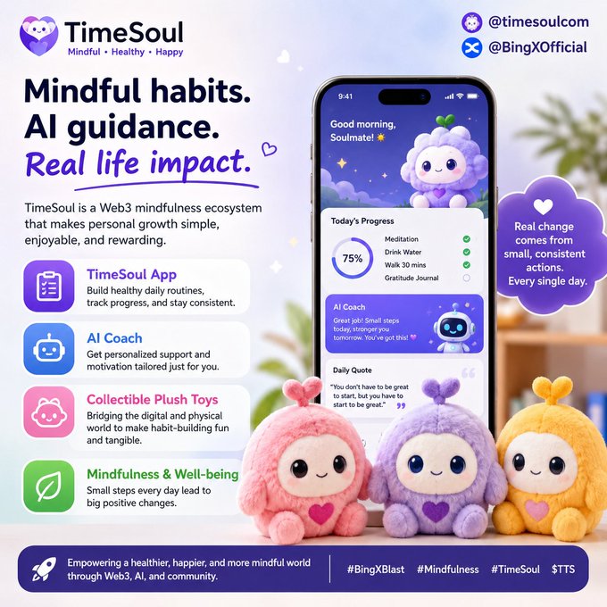 A promotional graphic for TimeSoul, a Web3 mindfulness ecosystem featuring an AI Coach app, collectible plush toys, and hashtags #BingXBlast, #Mindfulness, #TimeSoul, and $TTS.