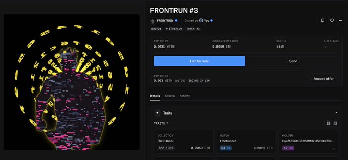 A screenshot of the NFT collection page for "FRONTRUN #3" showing ownership by the user, with details like a top offer of 0.003 WETH, collection floor of 0.0055 ETH, and 6687 listed items, displayed alongside a digital artwork featuring a face rendered in glitchy pink and yellow pixels. The image appears to document the user's brief stint as the top owner of a Frontrun NFT before being surpassed by another buyer (FRONTRUN #9) for the #1 ranking in the collection.