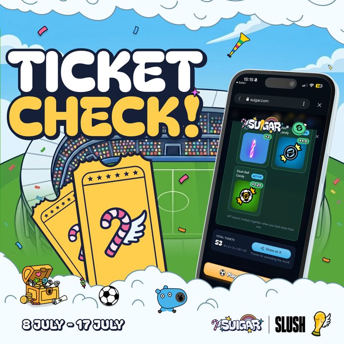 A promotional graphic titled 'TICKET CHECK!' advertises an event from '3 JULY - 17 JULY' by 'SUGAR | SLUSH', featuring cartoon tickets, a stadium, and a smartphone displaying a web game interface.