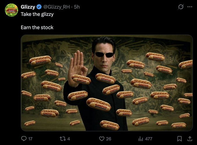 A social media post by 'Glizzy' (@Glizzy_RH) features a parody image of Neo from The Matrix stopping flying hot dogs labeled 'COSTCO', with the caption 'Take the glizzy. Earn the stock.'