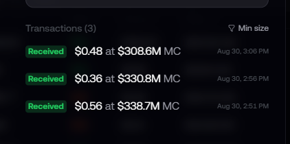 A cryptocurrency transactions list showing three 'Received' entries: $0.48 at $308.6M MC (Aug 30, 3:06 PM), $0.36 at $330.8M MC (Aug 30, 2:56 PM), and $0.56 at $338.7M MC (Aug 30, 2:51 PM).