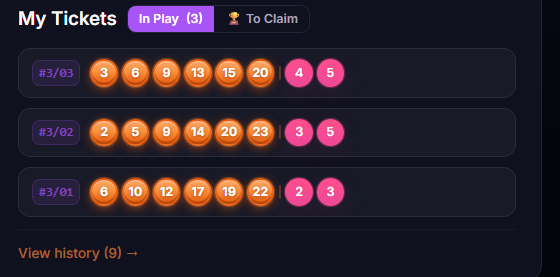 A digital 'My Tickets' interface displays three lottery tickets, each numbered #3/01, #3/02, and #3/03, with orange and pink numbered balls indicating active games, plus a 'View history (9)' link.