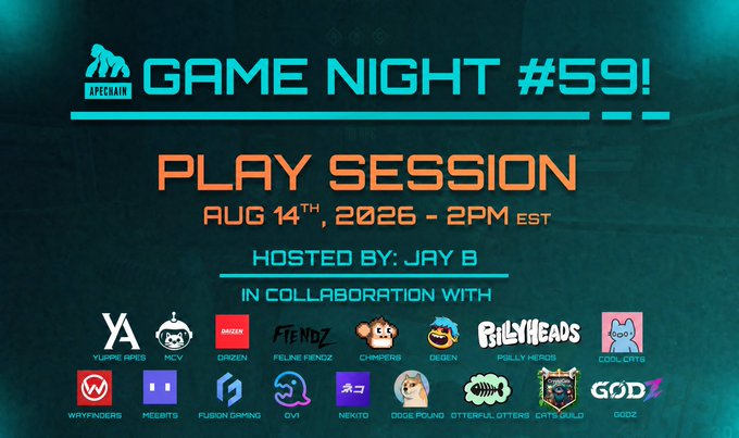 A promotional graphic for "GAME NIGHT #59!" hosted by Jay B on August 14th, 2026 at 2 PM EST, in collaboration with ApeChain and various NFT projects including Yugpe Apes, MCV, Chimpers, Polilly Heros, and Cool Cats.
