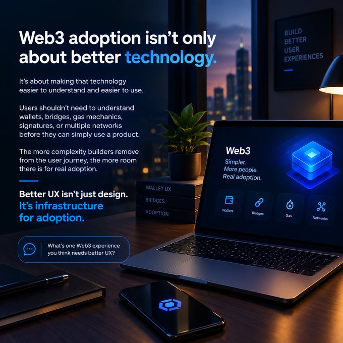 A promotional graphic titled 'Web3 adoption isn't only about better technology.' discussing UX and infrastructure, featuring a laptop displaying 'Web3: Simpler. More people. Real adoption.' with icons for Wallets, Bridges, Gas, and Networks.