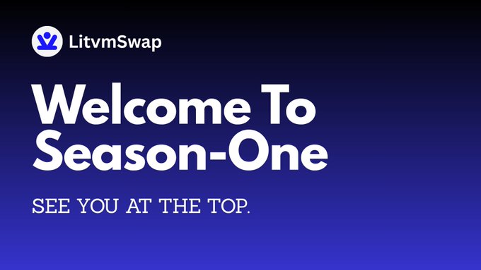 A promotional graphic with a dark blue gradient background displaying the 'LitvmSwap' logo and the text 'Welcome To Season One' with 'SEE YOU AT THE TOP.' beneath it.