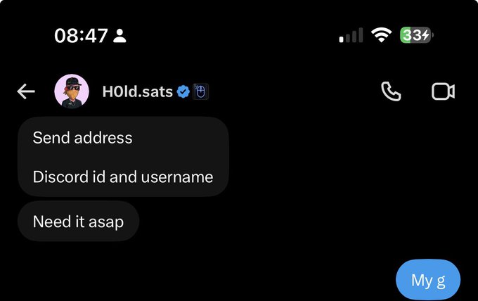 A screenshot of a Twitter/X DM conversation with user "H0ld.sats" asking for "Send address, Discord id and username, Need it asap," with a reply of "My g" — serving as proof of communication, likely for an NFT transaction.