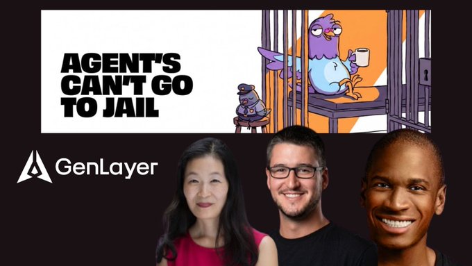 A promotional graphic for GenLayer featuring the headline 'AGENT'S CAN'T GO TO JAIL' alongside a cartoon of a bird in a jail cell, with photos of three people below.