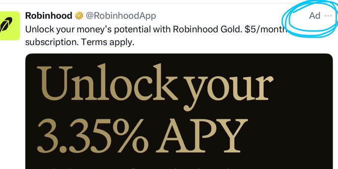 The image shows a paid ad tweet from Robinhood (@RobinhoodApp) with an "Ad" label circled in blue, promoting their Robinhood Gold subscription at $5/month with a featured 3.35% APY offer. This directly corresponds to the accompanying post noting that Robinhood is running paid ads on X featuring the 3.35% rate.