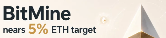 A promotional banner reading 'BitMine nears 5% ETH target' next to a metallic geometric pyramid graphic.