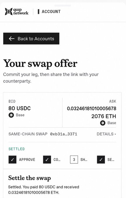 A screenshot of a swap offer on 'quip network' shows 'Your swap offer' with a bid of '80 USDC Base' and an ask of '0.03246181010005678 2076 ETH Base', marked as 'SETTLED'.