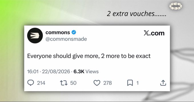 A social media post from @commonsmade reads 'Everyone should give more, 2 more to be exact' dated 22/08/2026 with 6.3K views, accompanied by text '2 extra vouchers.......' with a life preserver emoji.
