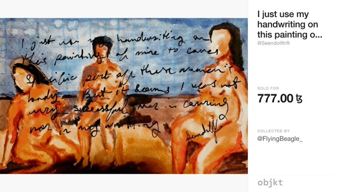 An NFT listing showing an abstract painting of three women with handwritten text overlaid, titled 'I just use my handwriting on this painting o...' by @Seendollnft, sold for 777.00 Ξ and collected by @FlyingBeagle_.