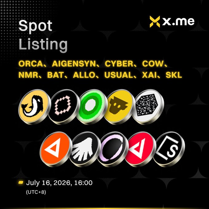 An X.me cryptocurrency exchange announcement for 'Spot Listing' of ORCA, AIGENSYN, CYBER, COW, NMR, BAT, ALLO, USUAL, XAI, and SKL tokens on July 16, 2026 at 16:00 (UTC+8).