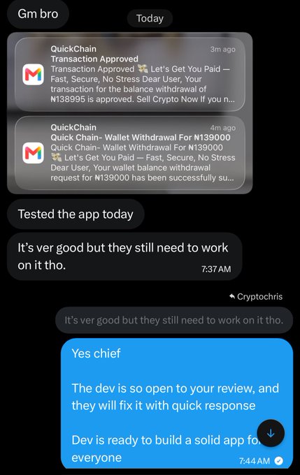 A chat screenshot shows a user ("Gm bro") sharing that they tested the QuickChain app and found it "very good," with a reply from "Cryptochris" praising the dev's responsiveness and commitment to fixing issues—directly responding to the post asking about user experiences with QuickChain. Two notification bubbles above reference approved withdrawals of ₦138995 and ₦139000, highlighting QuickChain's cashback/withdrawal features mentioned in the post.