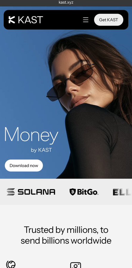 A mobile website screenshot for kast.xyz promoting 'Money by KAST' with a 'Download now' button, logos for Solana and BitGo, and a tagline 'Trusted by millions, to send billions worldwide.'