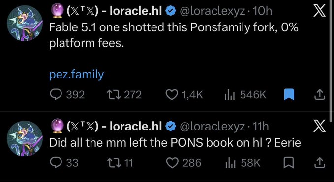 A screenshot of two tweets from @loraclexyz claiming "Fable 5.1 one shotted this Ponsfamily fork, 0% platform fees" at pez.family and asking "Did all the mm left the PONS book on hl ? Eerie," referencing a 546K-viewed post about the trading activity described.
