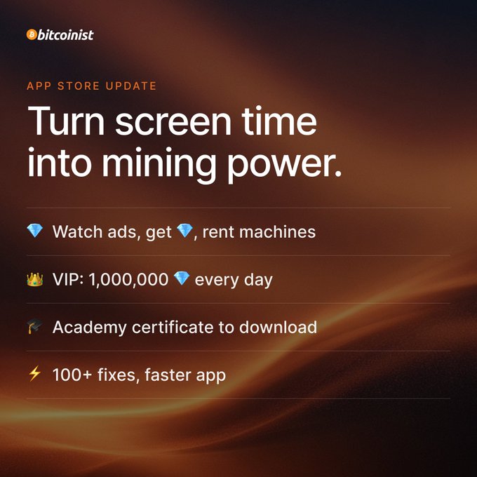 A promotional graphic from bitcoinist announcing an app store update with the headline 'Turn screen time into mining power,' listing features like watching ads for diamonds, renting machines, VIP rewards of 1,000,000 diamonds daily, academy certificates, and 100+ fixes.