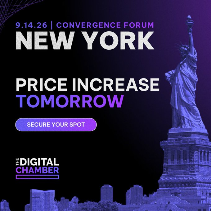 Promotional graphic for The Digital Chamber's Convergence Forum in New York on 9.14.26, featuring an image of the Statue of Liberty and announcing a price increase tomorrow with a 'Secure Your Spot' button.