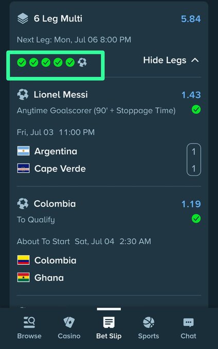 Betting slip titled '6 Leg Multi' at odds of 5.84 showing all 6 legs marked as won, including Lionel Messi anytime goalscorer and Colombia to qualify, with the next leg on Mon, Jul 06 8:00 PM.