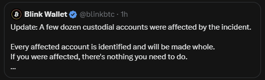 A screenshot of a tweet from Blink Wallet (@blinkbtc) stating that "A few dozen custodial accounts were affected by the incident," with every affected account identified and made whole without user action needed. The tweet exemplifies the praised incident response approach described in the accompanying post, contrasting Blink's proactive, accountable handling with the criticized frozen-funds stance of Blockstream/Liquid.