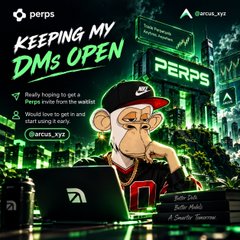 A promotional graphic for 'PERPS' with the text 'KEEPING MY DMs OPEN', listing a 'Bounty Heads to get a Perps invite' and a 'Would love to get in' request, featuring a cartoon ape character.