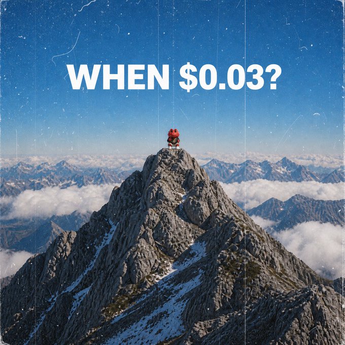 A meme image of a small red character standing triumphantly atop a snow-capped mountain peak with the text "WHEN $0.03?" overlaid.