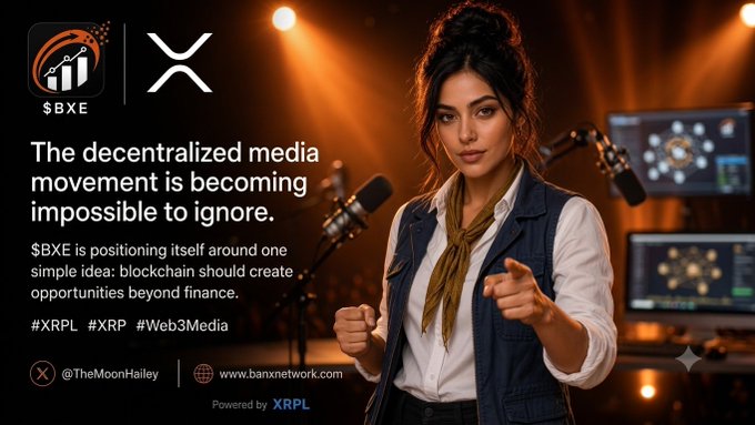 A promotional graphic for $BXE token featuring a woman pointing forward, with text stating 'The decentralized media movement is becoming impossible to ignore' and hashtags #XRPL #XRP #Web3Media.