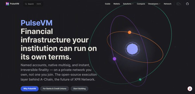 A dark-themed landing page for PulseVM, described as "Financial infrastructure your institution can run on its own terms," promoting a private network alternative that serves as the open-source execution layer behind A-Chain, the future of XPR Network. The visual features an atomic-style orbital graphic, and the post notes that this Antelope/XPR-derived technology could be deployed without generating direct institutional demand for $XPR itself.