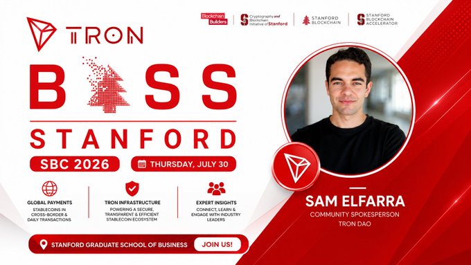 A promotional graphic for 'TRON BOSS STANFORD SBC 2026' event on Thursday, July 30 at Stanford Graduate School of Business, featuring speaker Sam Elfarra, Community Spokesperson for TRON DAO, with logos from Blockchain Builders, Stanford Center for Entrepreneurial Studies, Stanford Blockchain, and Stanford Blockchain Accelerator.