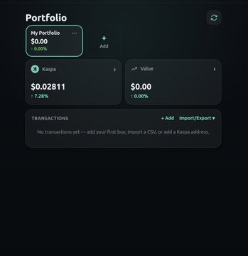 A dark-themed portfolio dashboard showing a Kaspa balance of $0.02811 (down 7.28%) with no transactions yet, prompting the user to import a CSV or add a Kaspa address.