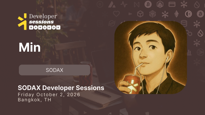 Event poster for 'Developer sessions BANGKOK' featuring speaker Min from SODAX, dated Friday October 2, 2026, with an illustrated portrait of a young man drinking from a cup with a straw.