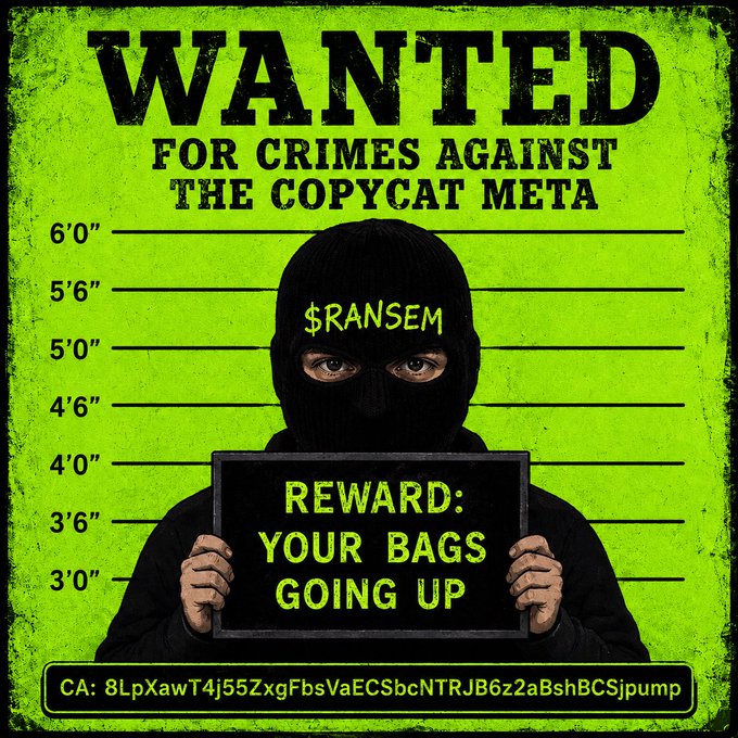 This "WANTED" poster depicts a masked figure with "$RANSEM" across their forehead and a sign reading "REWARD: YOUR BAGS GOING UP," referencing the Solana contract address CA: 8LpXawT4j55ZxgFbsVaECSbcNTRJB6z2aBshBCSjpump.