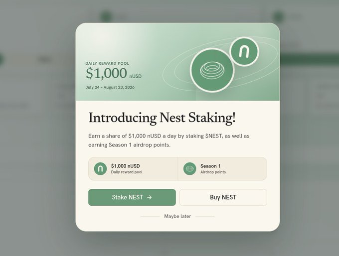 A promotional graphic announcing 'Introducing Nest Staking!' with a daily reward pool of $1,000 nUSD running from July 24 to August 23, 2026.