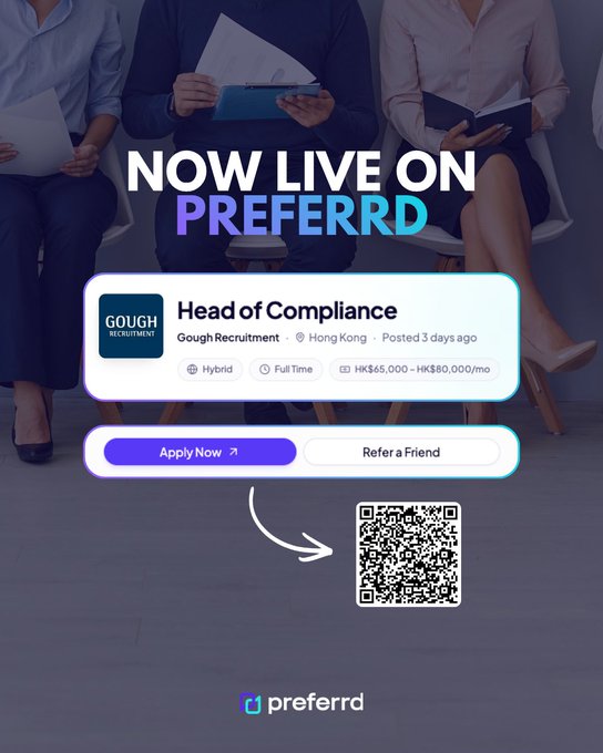 The image shows a job listing on the Preferrd platform for "Head of Compliance" at Gough Recruitment in Hong Kong, offering a salary of HK$65,000–HK$80,000/month on a hybrid, full-time basis, with options to "Apply Now" or "Refer a Friend" via QR code. The advertisement aligns with the post by highlighting a senior compliance role tied to Hong Kong's expanding digital asset regulation and RWA tokenisation efforts.