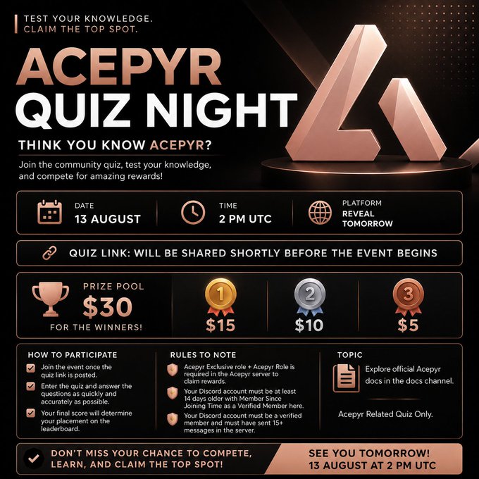 A promotional graphic for an "ACEPYR QUIZ NIGHT" scheduled for 13 August at 2 PM UTC, featuring a prize pool of $30 distributed as $15, $10, and $5 for the top three winners.