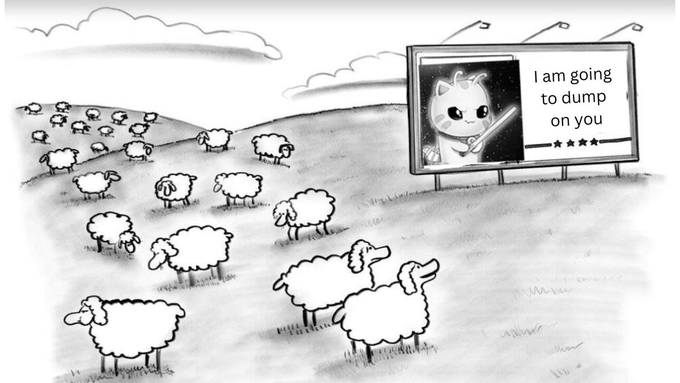 A flock of sheep in a pasture watches a billboard displaying a cartoon cat wielding a lightsaber with the message "I am going to dump on you" and a five-star rating. The image humorously illustrates the post's warning that crypto influencers who shill low-cap gems openly acknowledge they'll eventually sell ("dump") their bags on their followers, turning the flock into "exit liquidity" for the influencer's profit.
