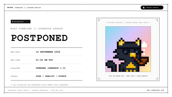 A system notice styled in retro terminal aesthetics announces that the OPENCATZ mint has been postponed to September 16, 2026 at 01:00 PM UTC, to be held on OpenSea (Seadrop 1.0) with PURR, PAWLIST, and POUNCE staking stages. The graphic features a pixel-art black cat mascot in a samurai helmet alongside a "Blockchain Cryptocat" header, reinforcing the project's identity while communicating the rescheduled timeline to the community.